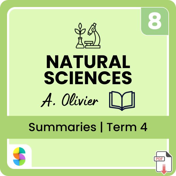Grade 8 Natural Sciences Summaries – Term 4 (A. Olivier) (CAPS) | PDF
